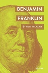 ebook Żywot własny - Benjamin Franklin