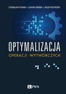 ebook Optymalizacja operacji wytwórczych - Stanisław Płonka,Ludwik Ogiński,Jacek Postrożny