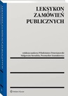 ebook Leksykon zamówień publicznych - Małgorzata Sieradzka,Włodzimierz Dzierżanowski,Przemysław Szustakiewicz
