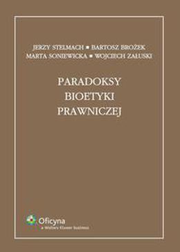 ebook Paradoksy bioetyki prawniczej