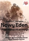 ebook Nowy Eden. Powrót Raju utraconego - Ewelina C. Lisowska