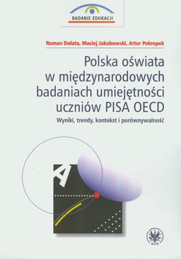 ebook Polska oświata w międzynarodowych badaniach umiejętności uczniów PISA OECD