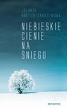 ebook Niebieskie cienie na śniegu - Jolanta Knitter-Zakrzewska