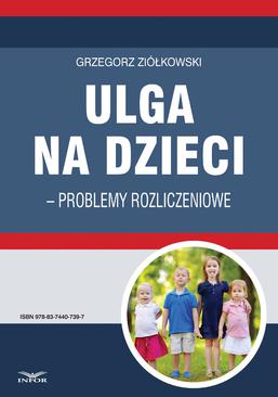 ebook Ulga na dzieci – problemy rozliczeniowe