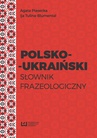 ebook Polsko-ukraiński słownik frazeologiczny - Agata Piasecka,Ija Tulina-Blumental