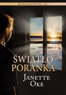 ebook ŚWIATŁO PORANKA - Oke Janette,Janette Oke