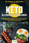 ebook Keto dla zdrowia i długowieczności - Ivor Cummins,Jeffry Gerber