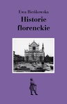ebook Historie florenckie. Sztuka i polityka - Ewa Bieńkowska