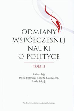 ebook Odmiany współczesnej nauki o polityce. Tom 2