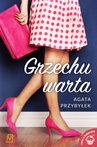 ebook Grzechu warta - Agata Przybyłek