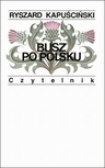ebook Busz po polsku - Ryszard Kapuściński