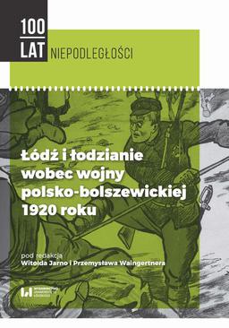 ebook Łódź i łodzianie wobec wojny polsko-bolszewickiej 1920 roku