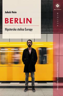 ebook Berlin. Hipsterska stolica Europy