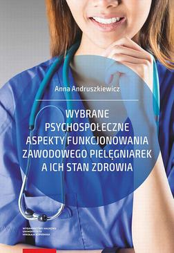 ebook Wybrane psychospołeczne aspekty funkcjonowania zawodowego pielęgniarek a ich stan zdrowia
