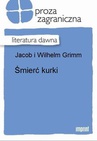 ebook Śmierć kurki - Jacob Grimm,Wilhelm Grimm