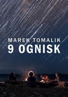ebook 9 ognisk - Marek Tomalik