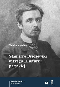 ebook Stanisław Brzozowski w kręgu „Kultury” paryskiej