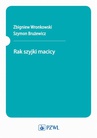 ebook Rak szyjki macicy - Zbigniew Wronkowski,Szymon Brużewicz