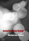 ebook Zwariowane kręgi - Marian Jan Kustra