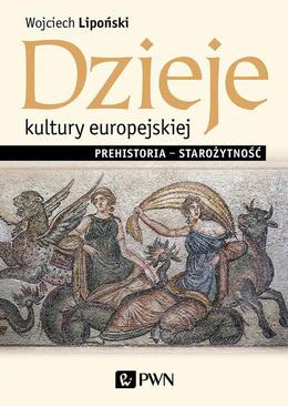 ebook Dzieje kultury europejskiej. Prehistoria - starożytność