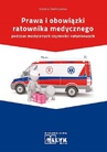 ebook Prawa i obowiązki Ratownika Medycznego - Izabela Zieńkowska