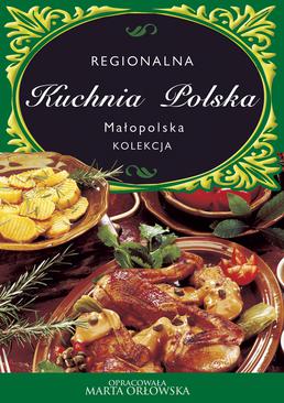 ebook Kuchnia Polska. Kuchnia małopolska