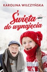 ebook Święta do wynajęcia - Karolina Wilczyńska