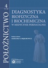 ebook Położnictwo. Tom 4. Diagnostyka biofizyczna i biochemia - Grzegorz H. Bręborowicz