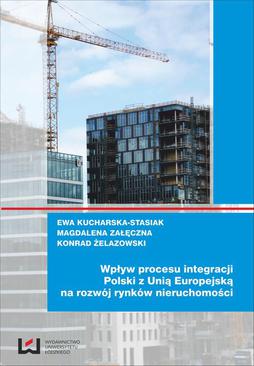 ebook Wpływ procesu integracji Polski z Unią Europejską na rozwój rynków nieruchomości
