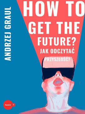 ebook How to get the future