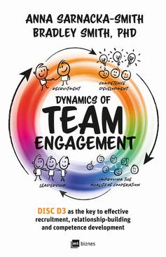 ebook Dynamics of Team Engagement: DISC D3 as the key to effective recruitment, relationship-building and competence development