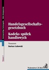 ebook Kodeks spółek handlowych. Handelsgesellschaftsgesetzbuch - Dariusz Łubowski