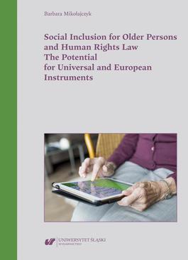 ebook Social Inclusion for Older Persons and Human Rights Law. The Potential for Universal and European Instruments
