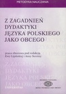 ebook Z zagadnień dydaktyki języka polskiego jako obcego - Anna Seretny,Ewa Lipińska