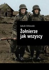 ebook Żołnierze jak wszyscy - Jakub Orłowski