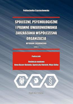 ebook Społeczne, psychologiczne i prawne uwarunkowania zarządzania współczesną organizacją. Wybrane zagadnienia. Cz. 2 (ebook)