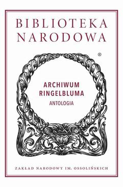 ebook Archiwum Ringelbluma. Antologia