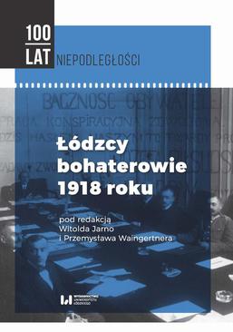 ebook Łódzcy bohaterowie 1918 roku