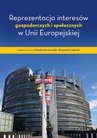 ebook Reprezentacja interesów gospodarczych i społecznych w Unii Europejskiej - Urszula Kurczewska,Krzysztof Jasiecki