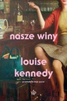 ebook Nasze winy - Louise Kennedy