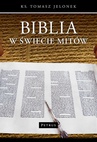 ebook Biblia w świecie mitów. - Tomasz Jelonek