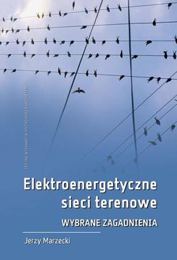 ebook Elektroenergetyczne sieci terenowe. Wybrane zagadnienia