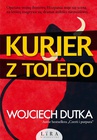 ebook Kurier z Toledo - Wojciech Dutka