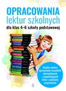 ebook Opracowania lektur szkolnych dla klas 4-6 szkoły podstawowej - Katarzyna Zioła-Zemczak