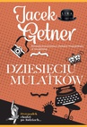 ebook Dziesięciu Mulatków - Jacek Getner