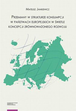 ebook Przemiany w strukturze konsumpcji w państwach europejskich w świetle koncepcji zrównoważonego rozwoju