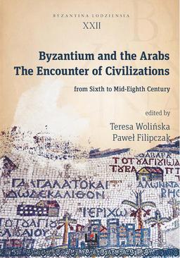 ebook Byzantium and the Arabs