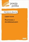 ebook Rozmowa z dorobkiewiczem - Kornel Ujejski