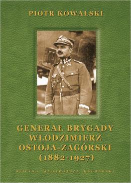 ebook Generał brygady Włodzimierz Ostoja-Zagórski (1882-1927)