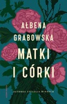 ebook Matki córki - Ałbena Grabowska